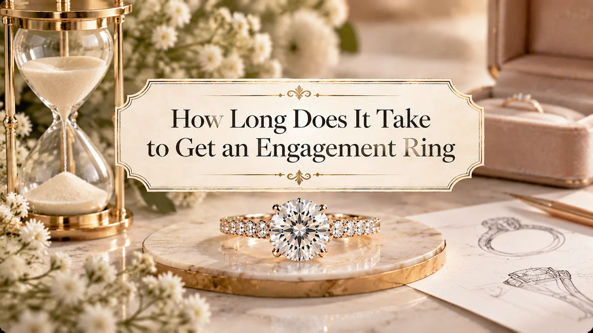 How Long Does It Take to Get an Engagement Ring?